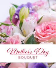 Designer's Choice - Mother's Day Bouquet